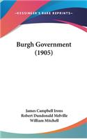 Burgh Government (1905)