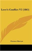 Love's Conflict V2 (1865)