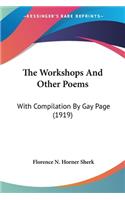 Workshops And Other Poems