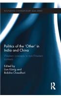 Politics of the 'Other' in India and China