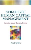 Strategic Human Capital Management