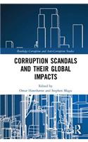 Corruption Scandals and their Global Impacts