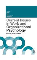 Current Issues in Work and Organizational Psychology