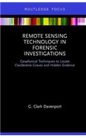 Remote Sensing Technology in Forensic Investigations