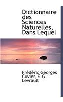 Dictionnaire Des Sciences Naturelles, Dans Lequel
