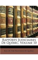 Rapports Judiciaires de Québec, Volume 10