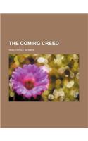 The Coming Creed