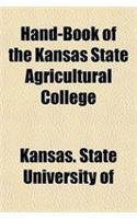 Hand-Book of the Kansas State Agricultural College
