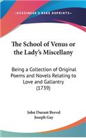 School of Venus or the Lady's Miscellany