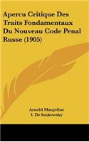 Apercu Critique Des Traits Fondamentaux Du Nouveau Code Penal Russe (1905)