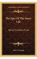 The Epic of the Inner Life