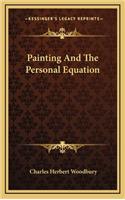 Painting And The Personal Equation