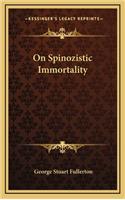 On Spinozistic Immortality