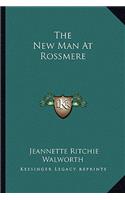 The New Man At Rossmere