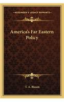 America's Far Eastern Policy