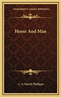 Horse and Man