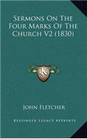 Sermons on the Four Marks of the Church V2 (1830)