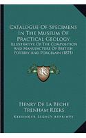 Catalogue Of Specimens In The Museum Of Practical Geology