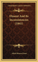 Dissent and Its Inconsistencies (1841)