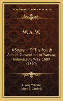W. A. W.