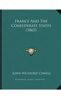 France And The Confederate States (1865)