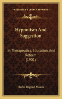 Hypnotism And Suggestion