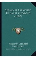 Sermons Preached In Saint George's (1887)