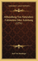 Abhandlung Von Naturalien-Cabinetten Oder Anleitung (1771)