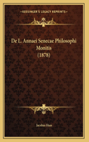 De L. Annaei Senecae Philosophi Monitis (1878)