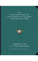 The Black Body And The Measurement Of Extreme Temperatures (1904)