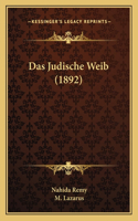 Das Judische Weib (1892)