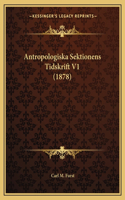 Antropologiska Sektionens Tidskrift V1 (1878)