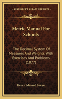 Metric Manual For Schools