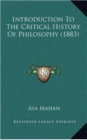 Introduction To The Critical History Of Philosophy (1883)