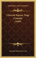 L'Inceste Supose, Tragi Comedie (1640)
