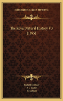 The Royal Natural History V3 (1895)