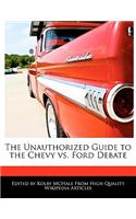 The Unauthorized Guide to the Chevy vs. Ford Debate