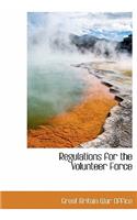 Regulations for the Volunteer Force