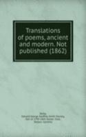 Translations of poems, ancient and modern