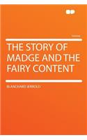 The Story of Madge and the Fairy Content