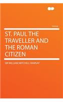 St. Paul the Traveller and the Roman Citizen