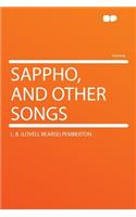 Sappho, and Other Songs