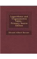Logarithmic and Trigonometric Tables