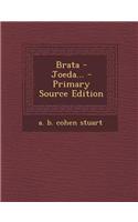 Brata - Joeda... - Primary Source Edition
