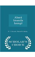 AbacÃ¡ (Manila Hemp) - Scholar's Choice Edition