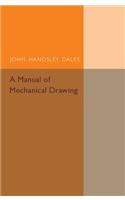 Manual of Mechanical Drawing