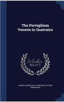 The Pervigilium Veneris in Quatrains