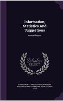 Information, Statistics and Suggestions