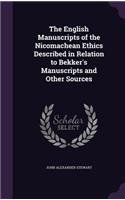 English Manuscripts of the Nicomachean Ethics Described in Relation to Bekker's Manuscripts and Other Sources