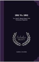 1861 Vs. 1862: (English)